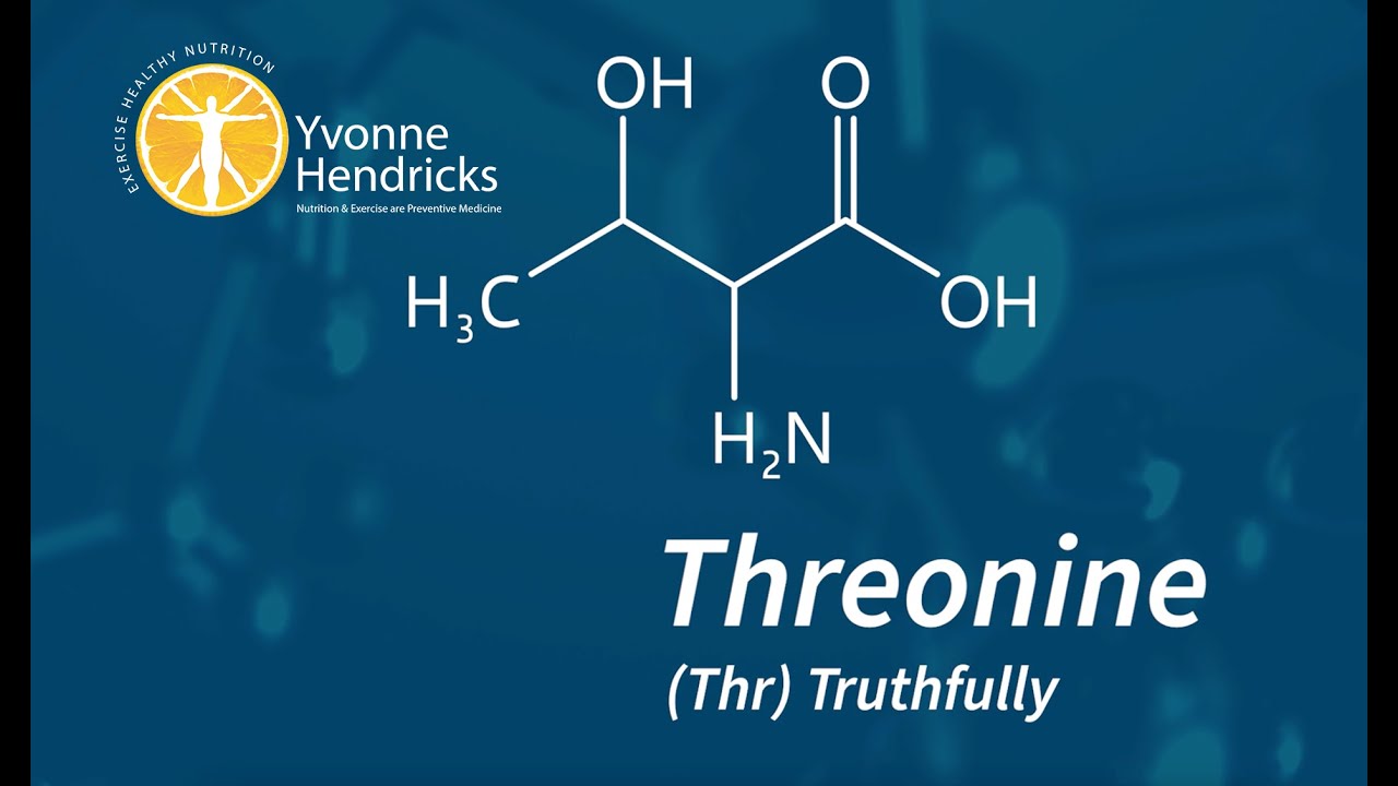 Essential Amino Acids   Threonine