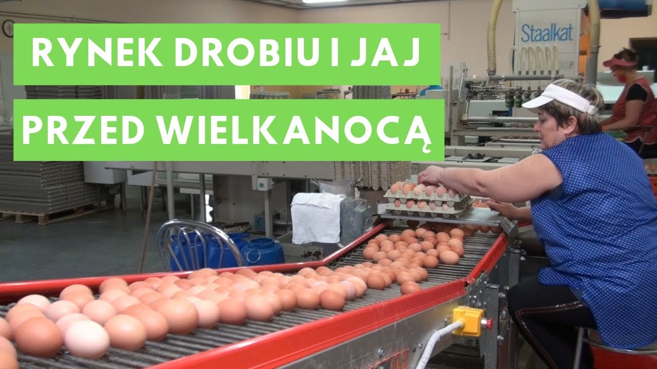 Rynek drobiu i jaj przed Wielkanocą