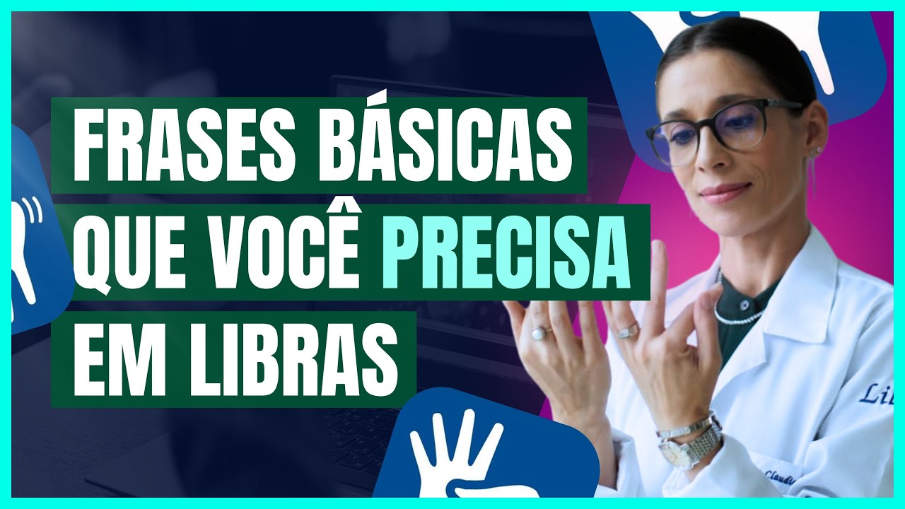 10 FRASES EM LIBRAS PARA INICIANTES