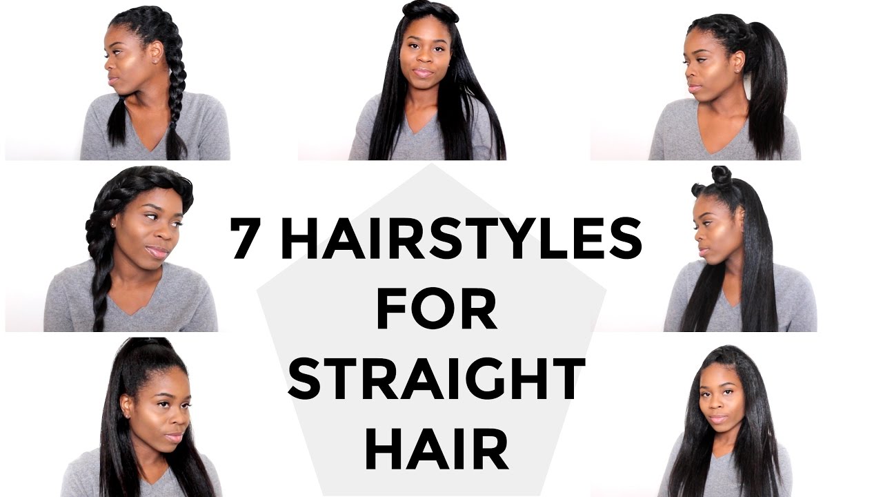 7 HAIRSTYLES FOR STRAIGHT HAIR! (Natural, Texlaxed, Relaxed Hair Friendly)