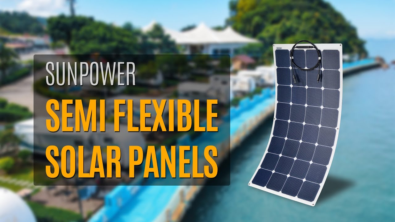 Sungold Sunpower semi flexible solar panels and portable solar panels