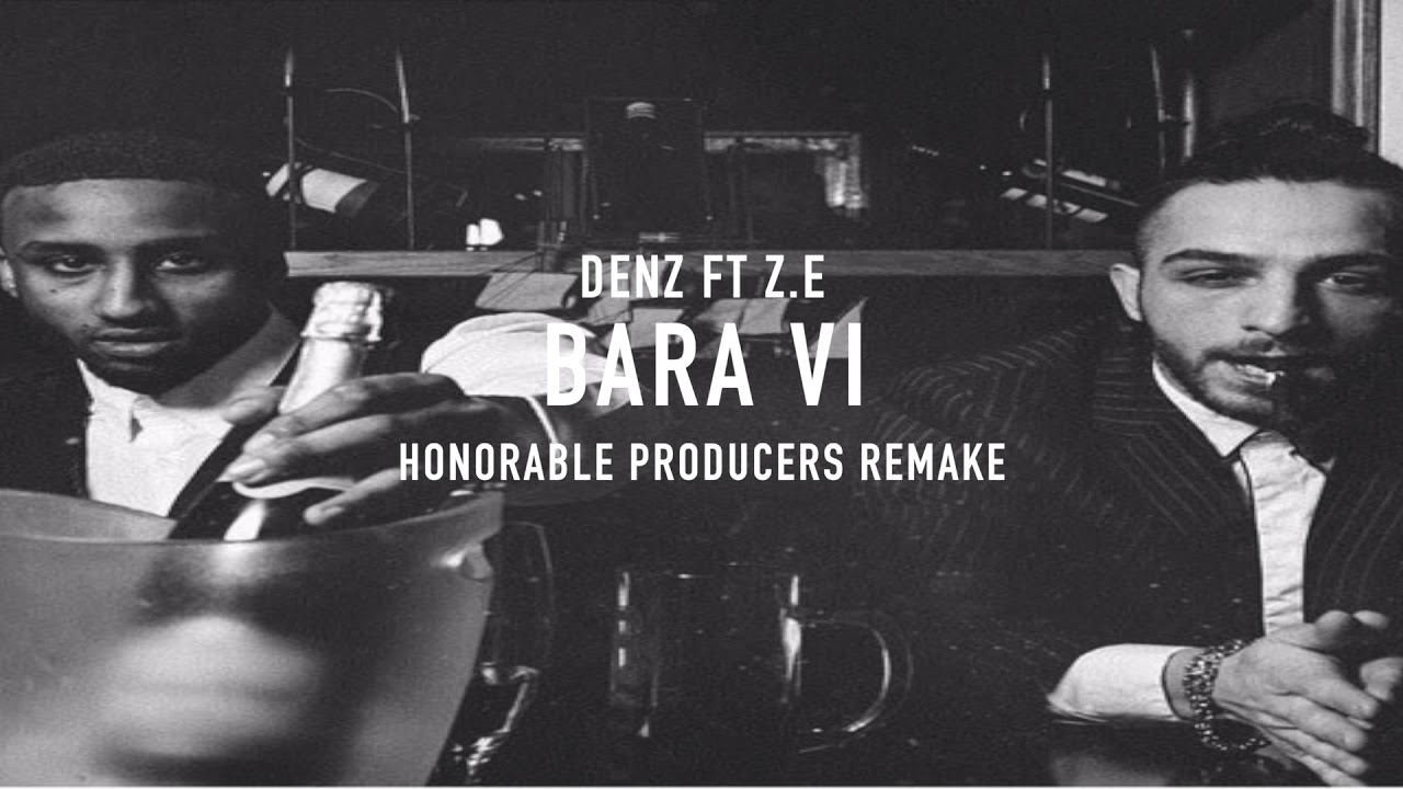 Denz - Bara Vi ft. Z.E (Beat/Instrumental) (Honorable Producers Remake)