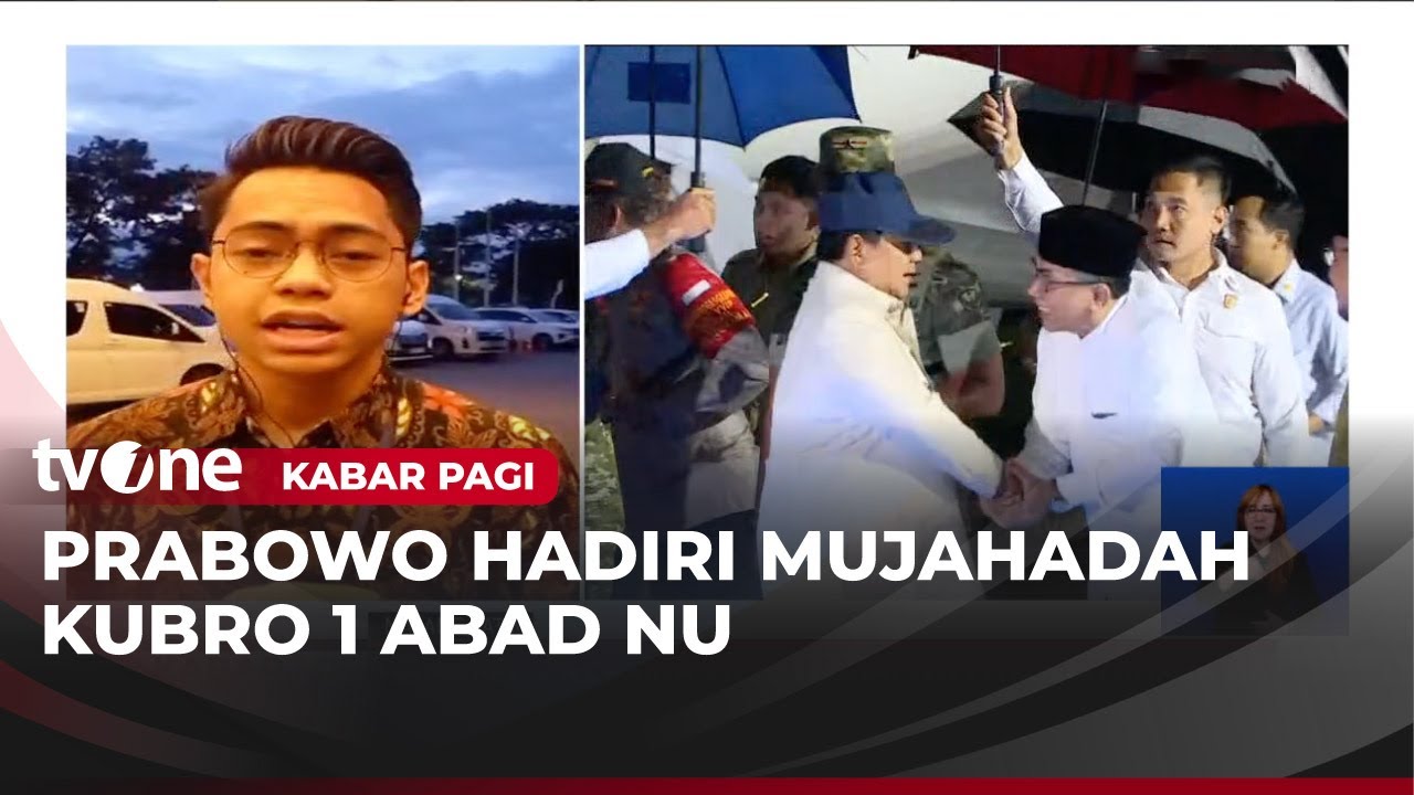 Presiden Prabowo Hadiri Mujahadah Kubro NU | Kabar Pagi