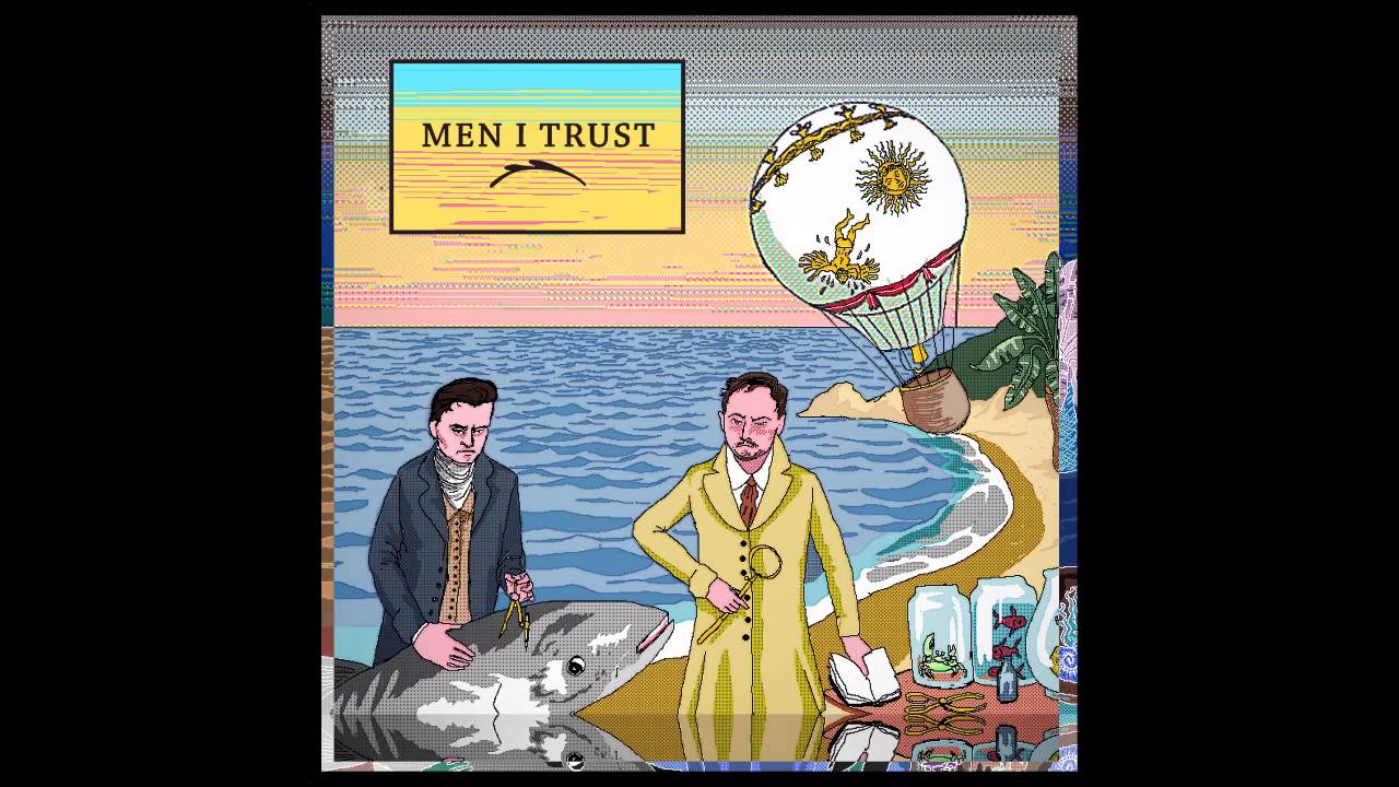 Men I Trust - System ft. Gabrielle & Marie-Ren&eacute;e