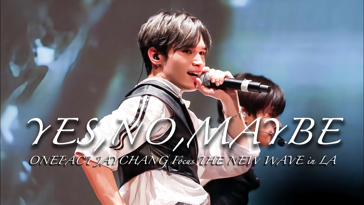 【4K】251004 THE NEW WAVE in LA | ONEPACT - YES,NO,MAYBE  | JAYCHANG Focus