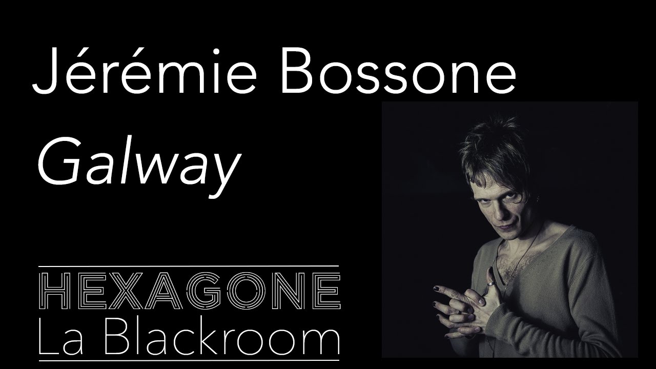 Jérémie Bossone - Galway