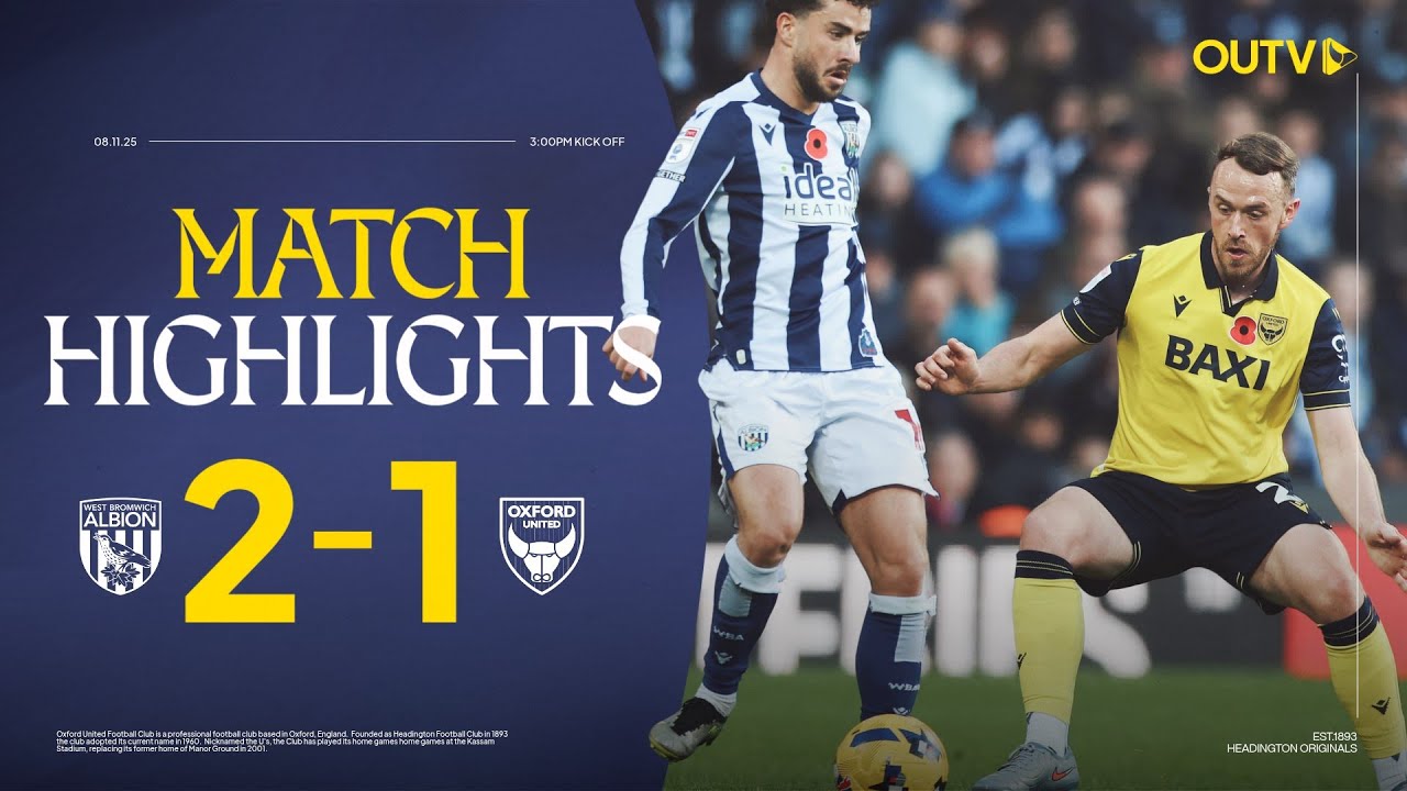 Oxford United Face Defeat to West Bromwich Albion | Championship Highlights