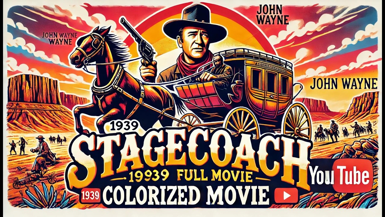 Stagecoach (1939) - Colorized Full Movie | John Wayne | Classic Western