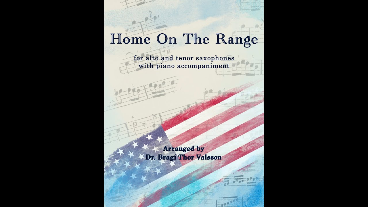Home on the Range - Alto and Tenor Saxophones with piano accompaniment