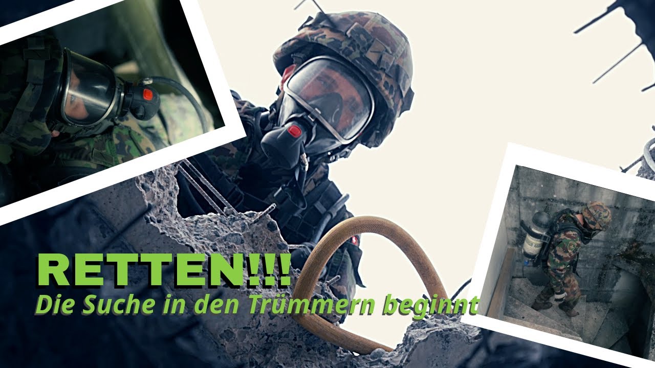 Jetzt wird gerettet - Trümmer und Teamwork in der Schweizer Armee