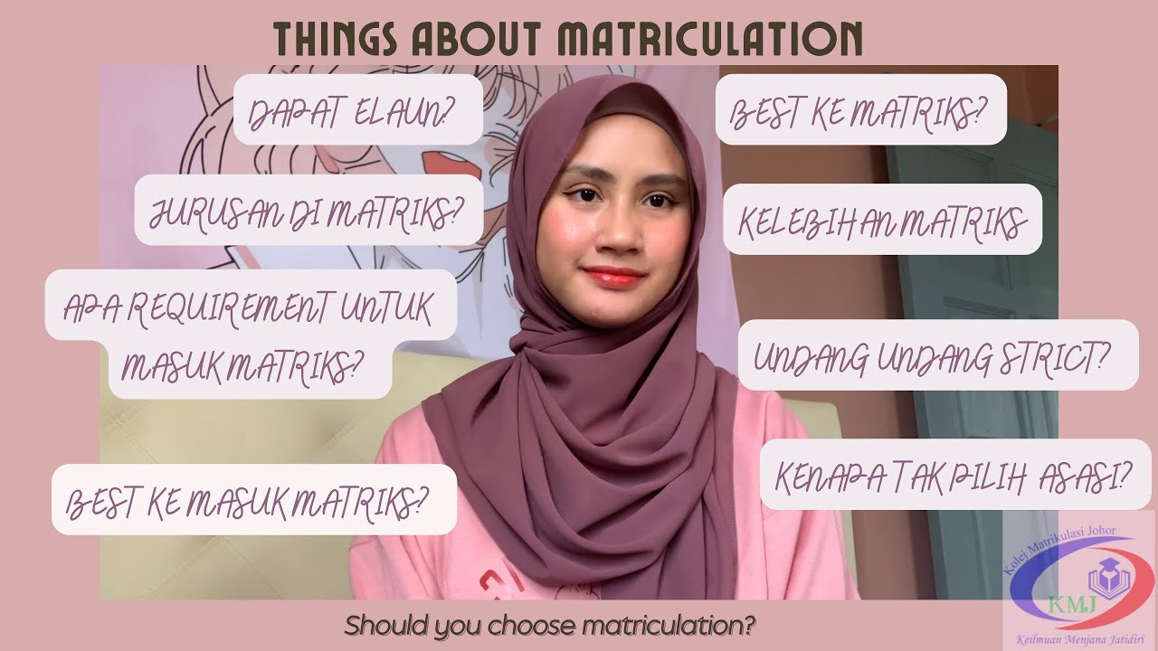 Ada Apa Dengan Matriks? |Best Ke Masuk Matriks? | Kenapa tak pilih asasi? |