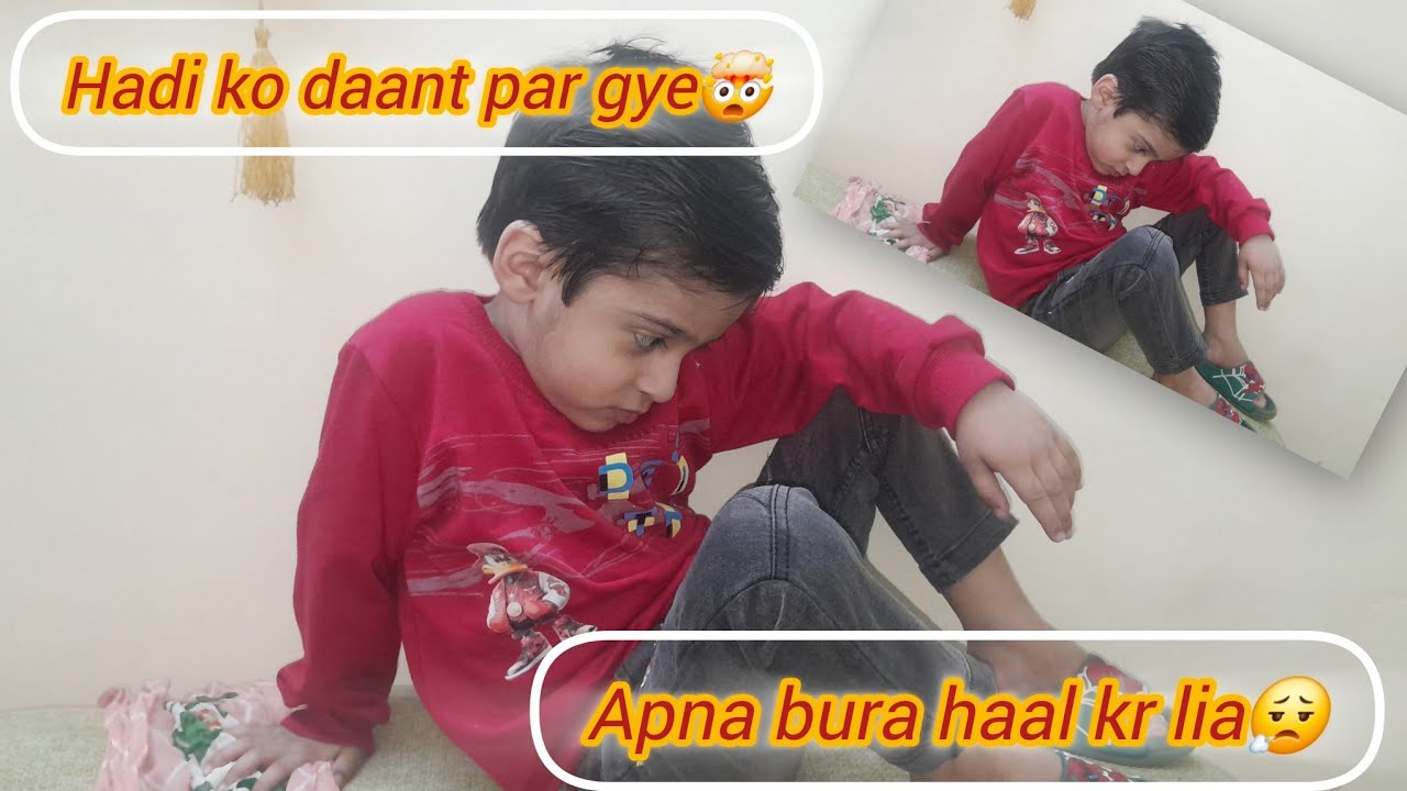 Hadi nay apna bura haal kr lia🤯 | Hadi ko pari daant🥴 | iftari ka menu change kr dia 