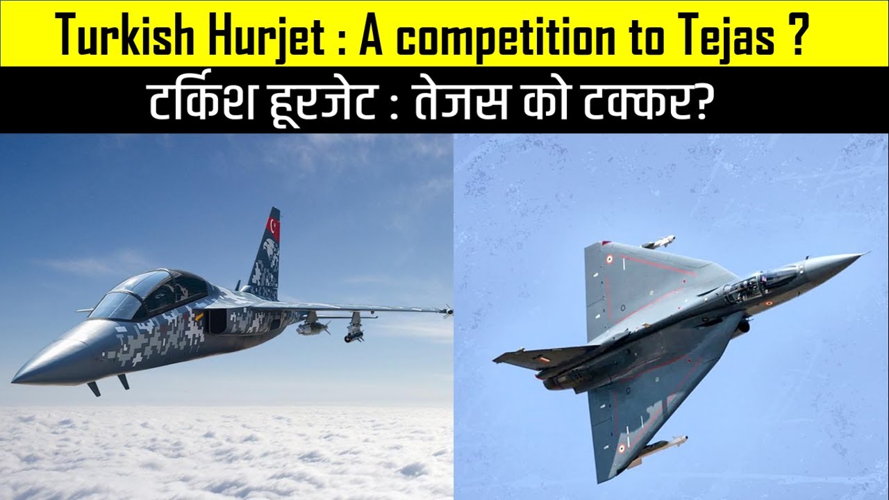 Turkish Hurjet : A competition to LCA Tejas ?
