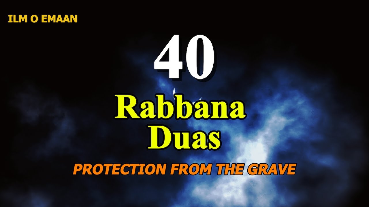 40 Rabbana Duas – Emotional & Peaceful Quranic Supplications for Forgiveness