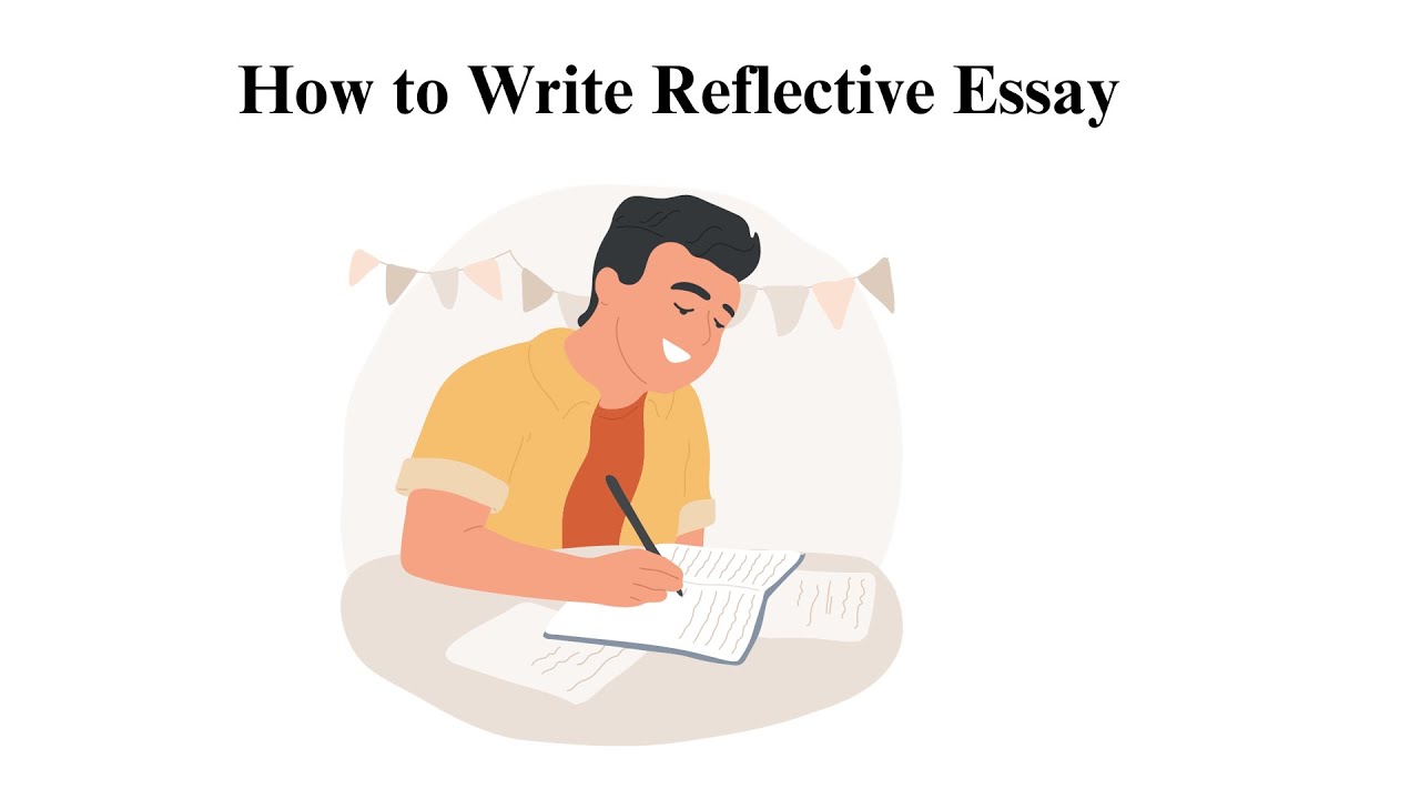 How to Write Reflective Essay