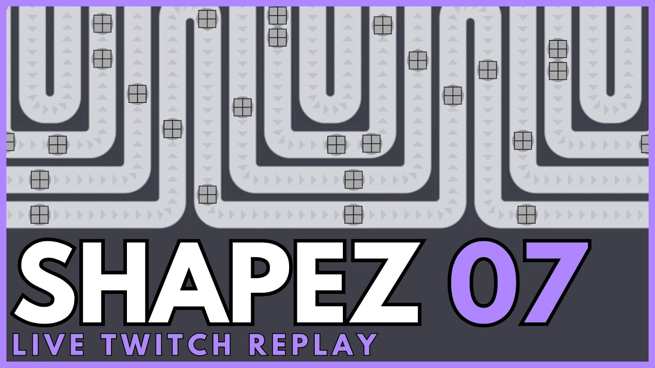 Shapez #07