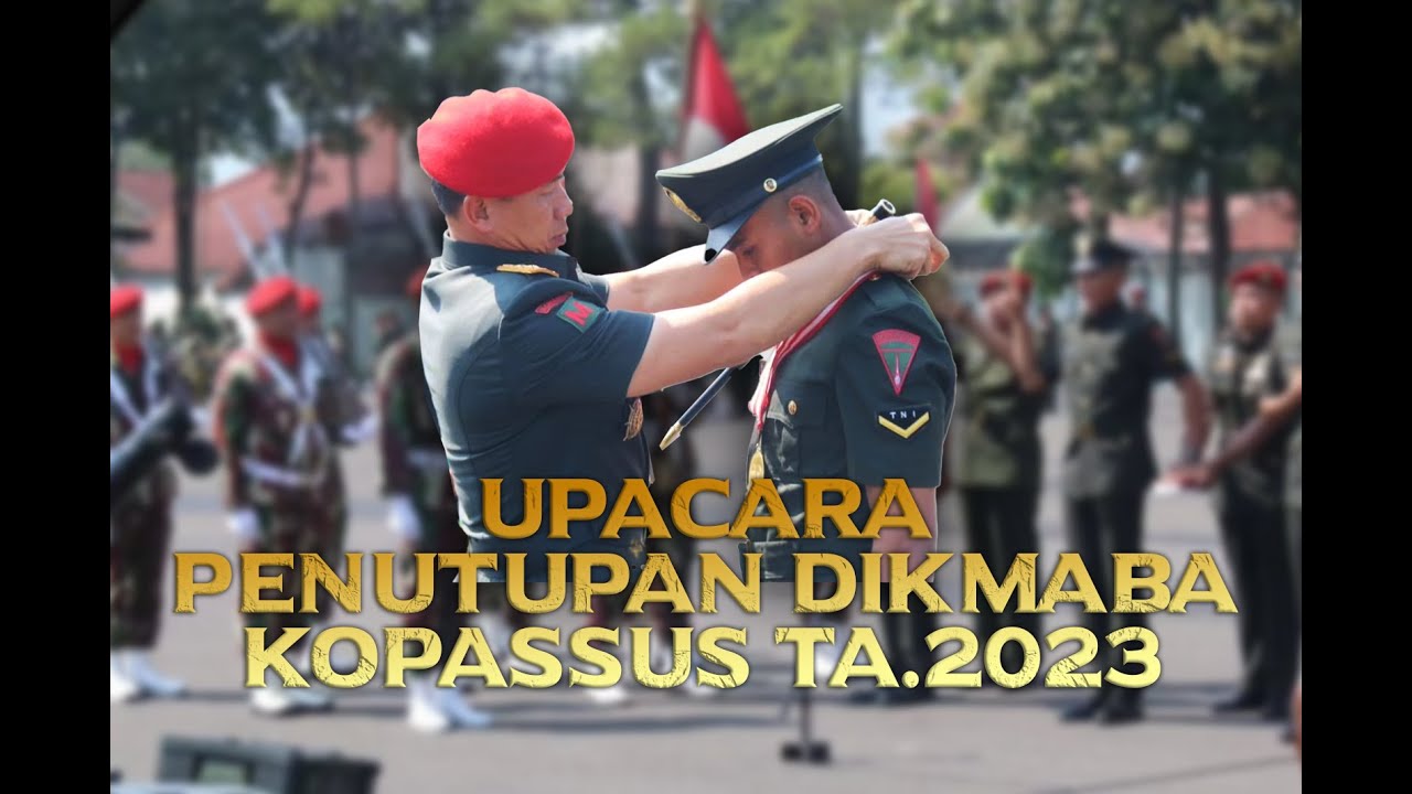Upacara Penutupan Dikmaba Kopassus TA.2023