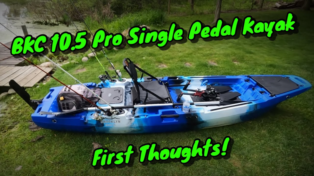 BKC 10.5 foot Pro Single Pedal Kayak First Thoughts!