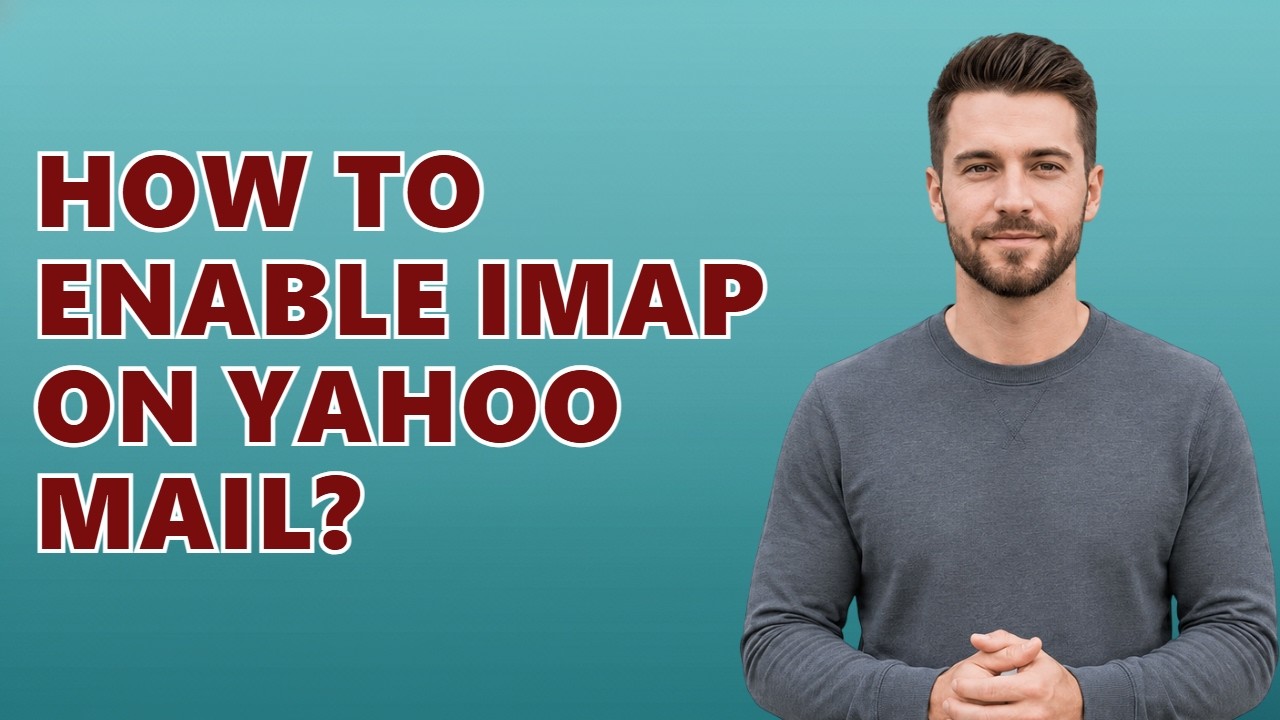 How To Enable IMAP On Yahoo Mail?