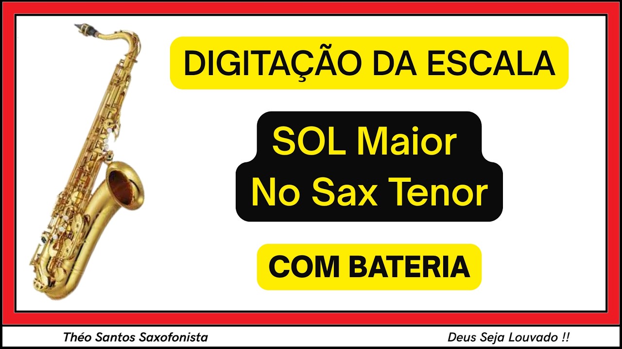 ESCALA DE SOL MAIOR NO SAX TENOR COM BATERIA