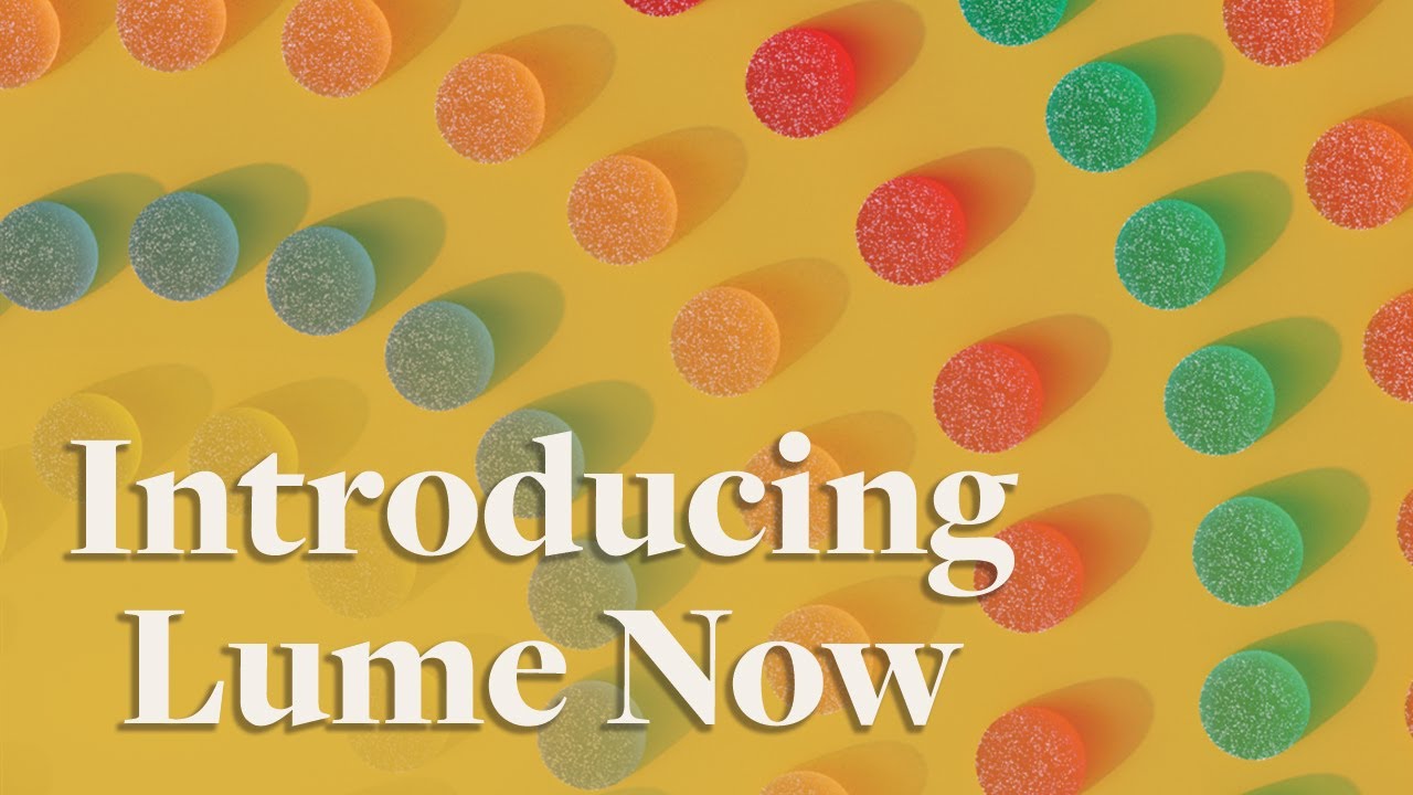 Lume NOW Fast Acting THC Gummies | The Wait Is Over