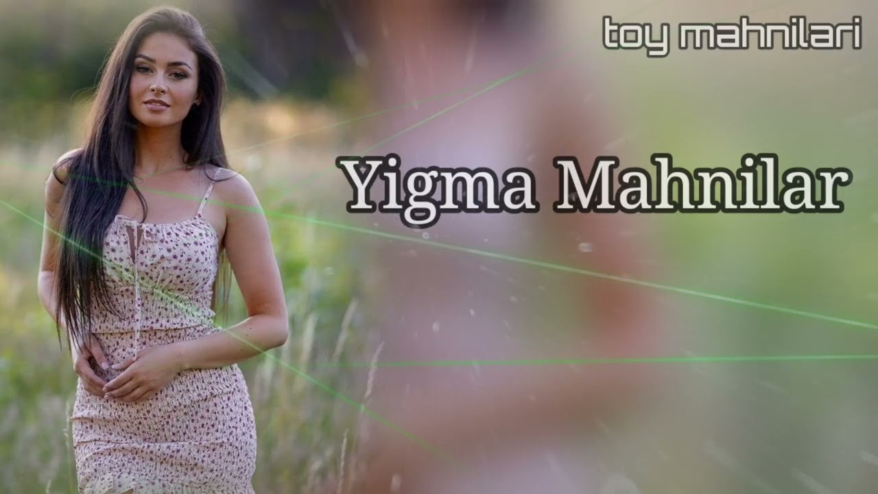 En Yeni Yigma Azeri Toy Mahnilari 2023 Cox Gozel Dinlemeli