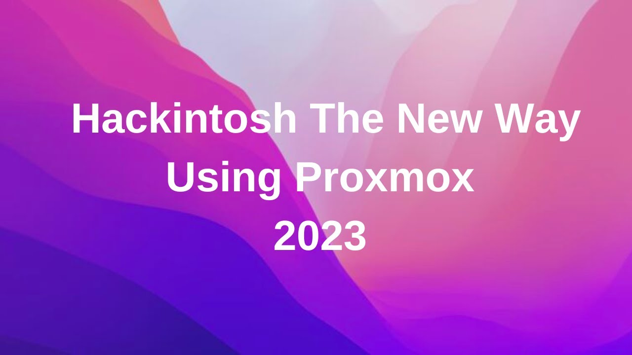 (СТАРЫЙ) Хакинтош: новый способ с использованием Proxmox 2023