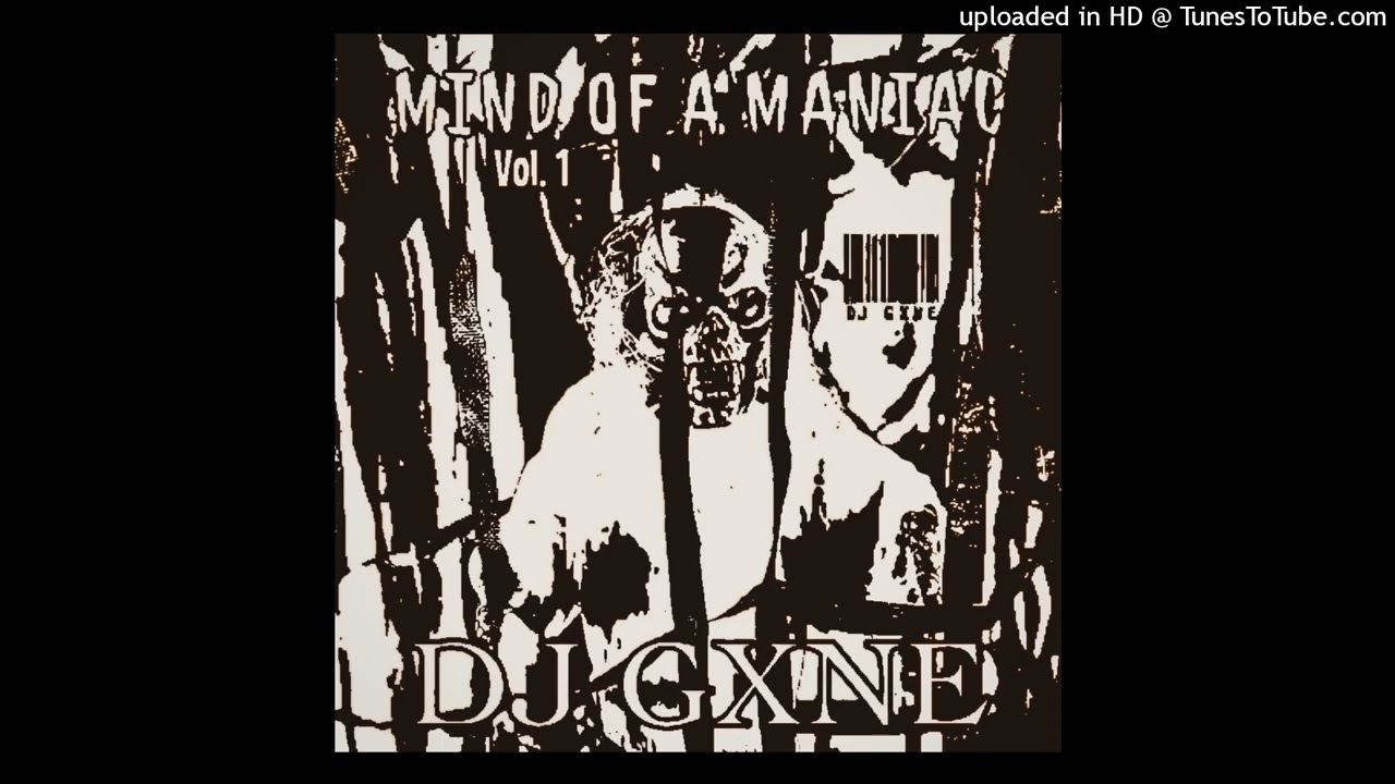 GRAVEDIGGER - CAPO CAINE ( DJ GXNE REMIX ) MIND OF A MANIAC VOL. 1