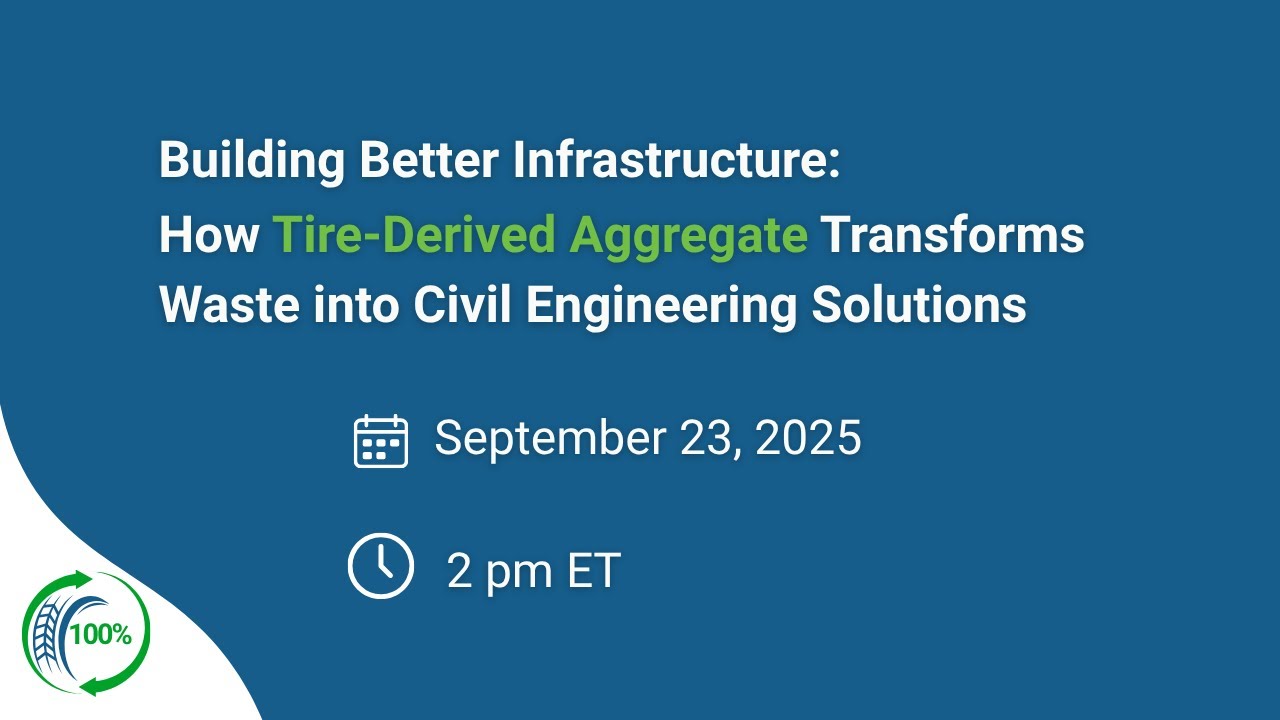 How Tire-Derived Aggregate (TDA) Transforms Waste into Civil Engineering Solutions