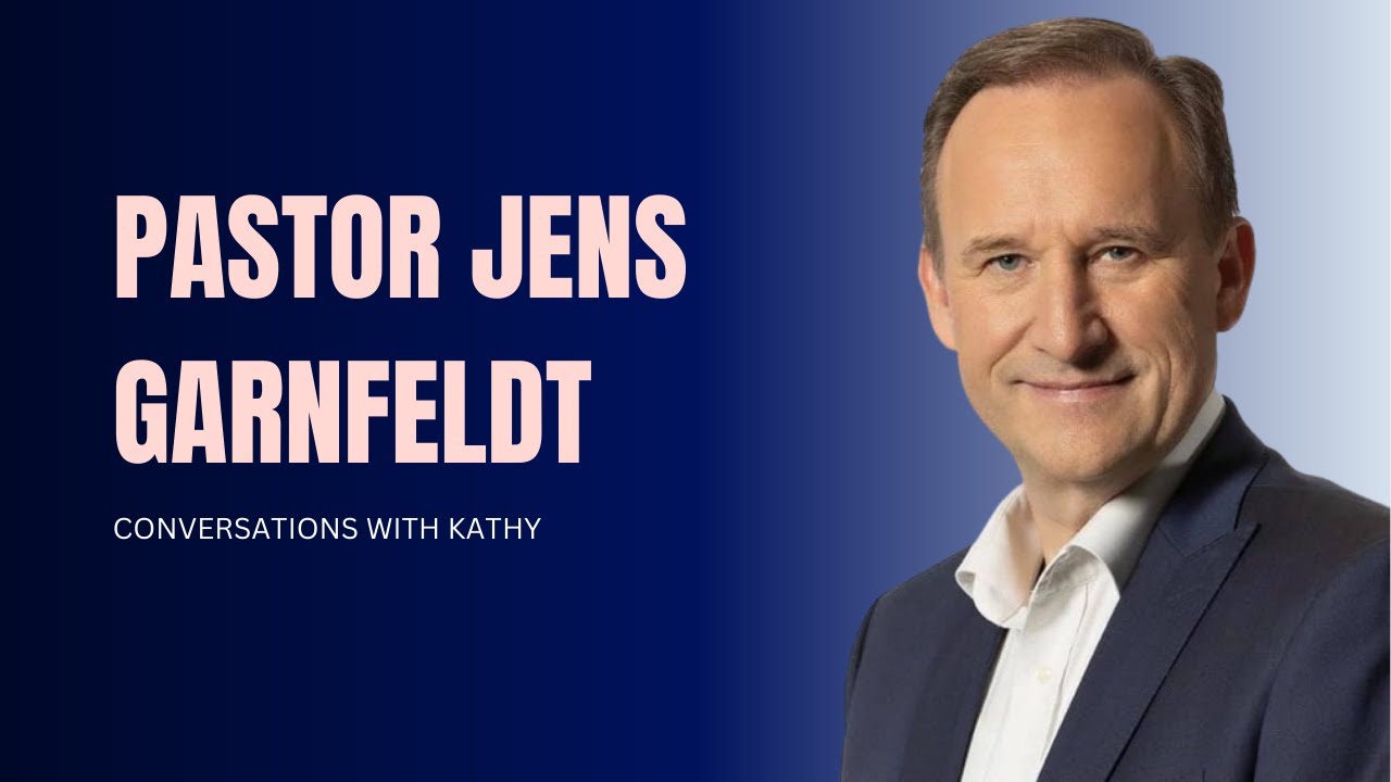 PASTOR JENS GARNFELDT || CONVERSATIONS WITH KATHY ||