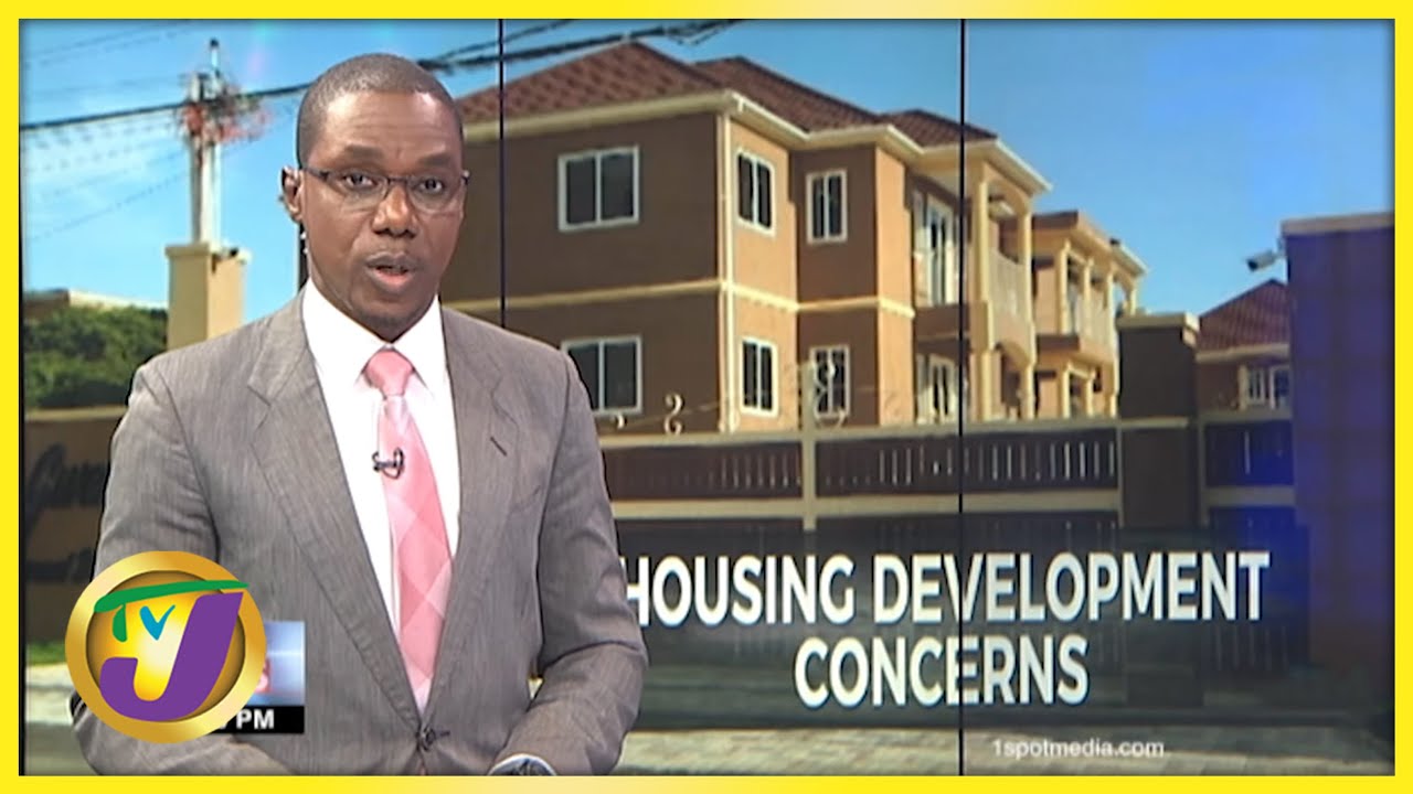 Housing Development Concerns in Jamaica | TVJ News - Nov 22 2021