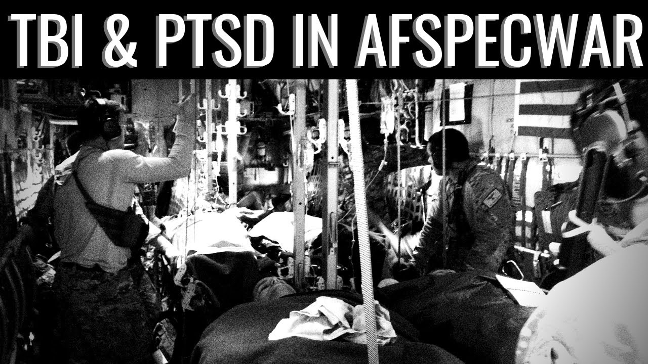 TBI, PTSD, and Mental Resilience in AFSPECWAR