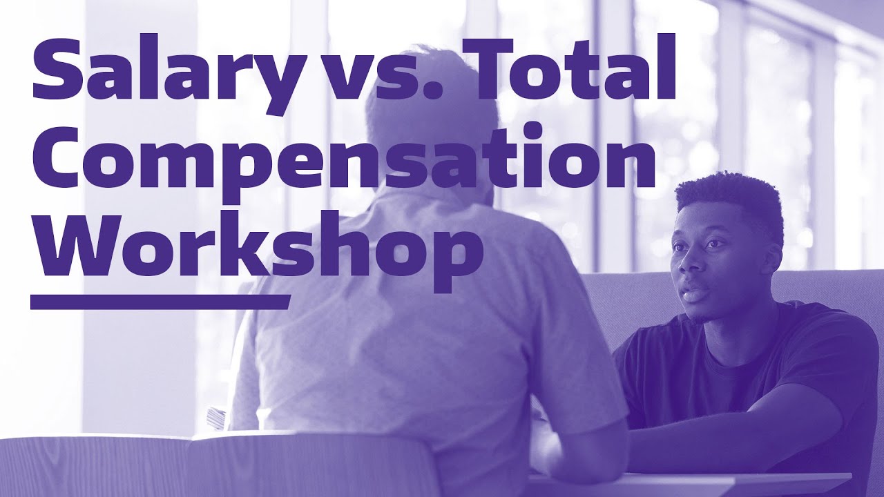 Salary vs. Total Compensation Workshop
