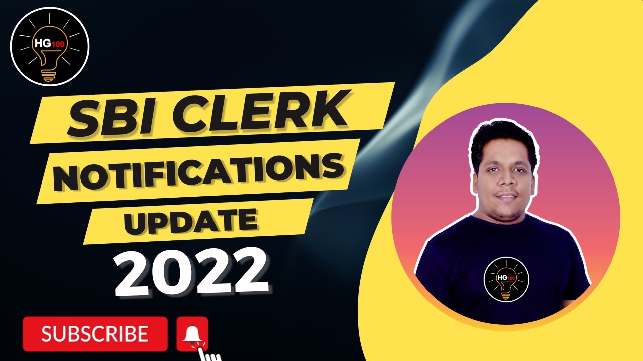 SBI Clerk 2022 Notification Update | SBI Clerk Notification 2022 Update