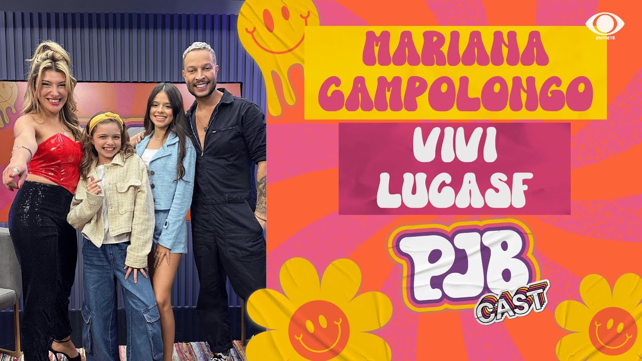 VIVI LUCAS E MARIANA CAMPOLONGO - PJBCAST #16