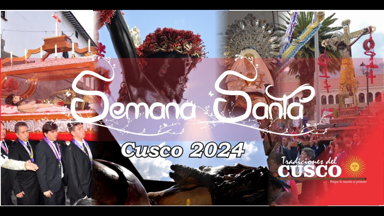 Semana Santa Cusqueña 2024