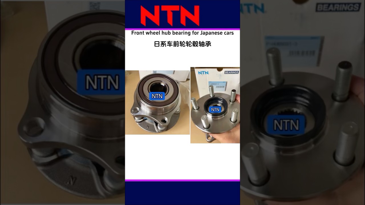 #NTN Automotive Wheel Hub Bearings# Front Wheel Bearings# Automotive Parts# Bearings# NTN