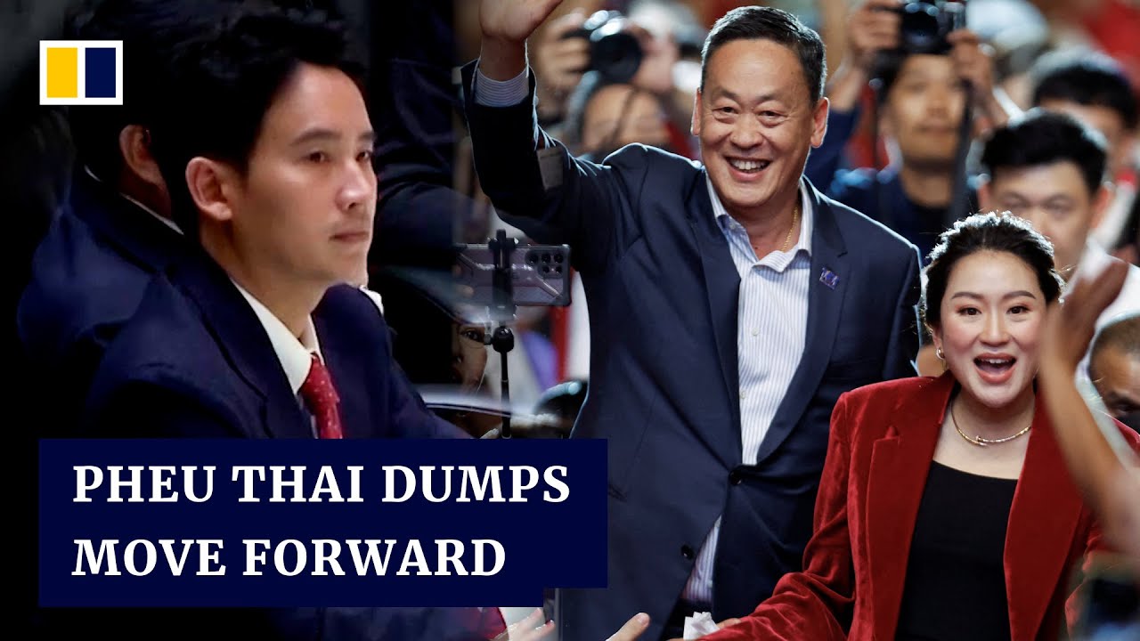Thailand’s Pheu Thai party splits from Move Forward, nominates Srettha Thavisin as prime minister