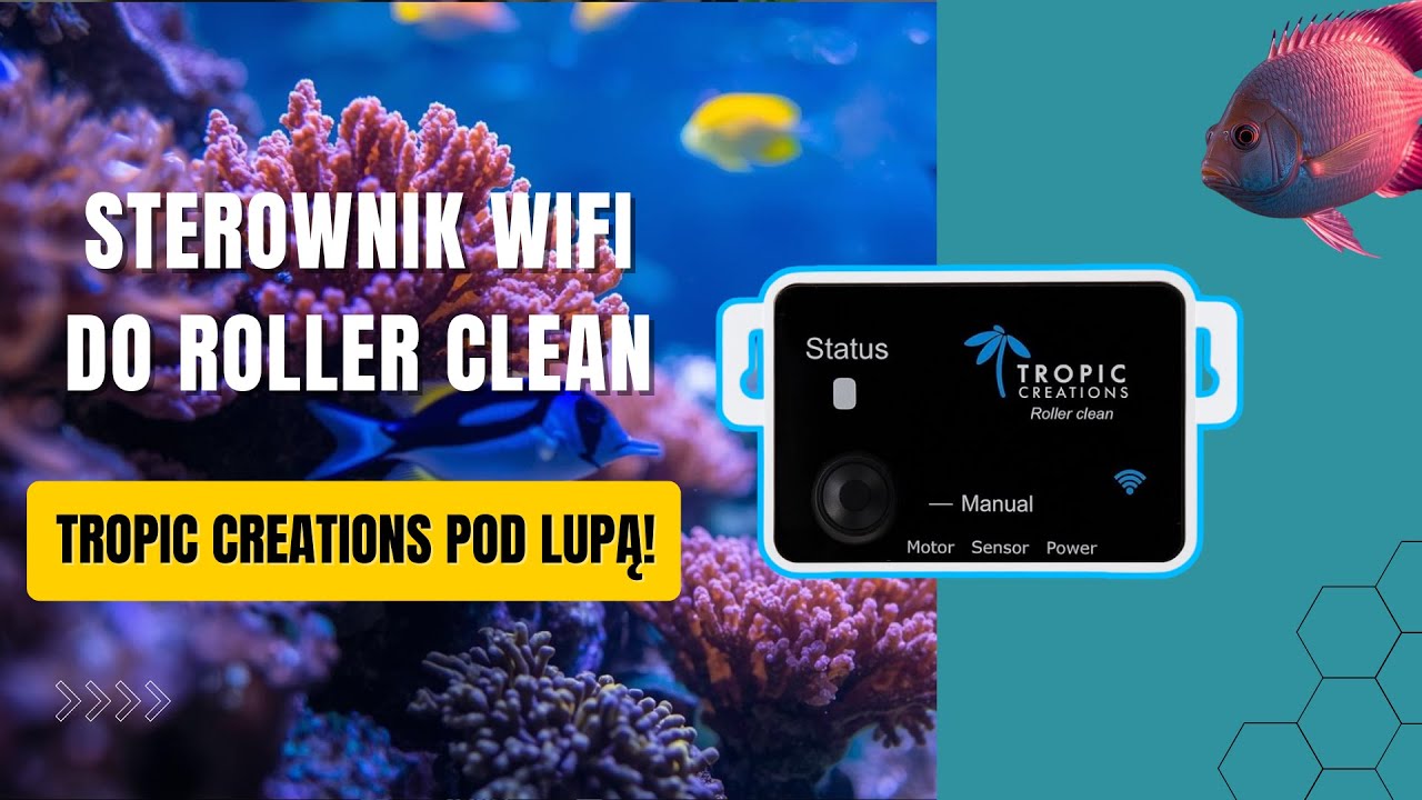 Sterownik WiFi do Roller Clean – Tropic Creations pod lupą! Nowoczesna kontrola filtracji