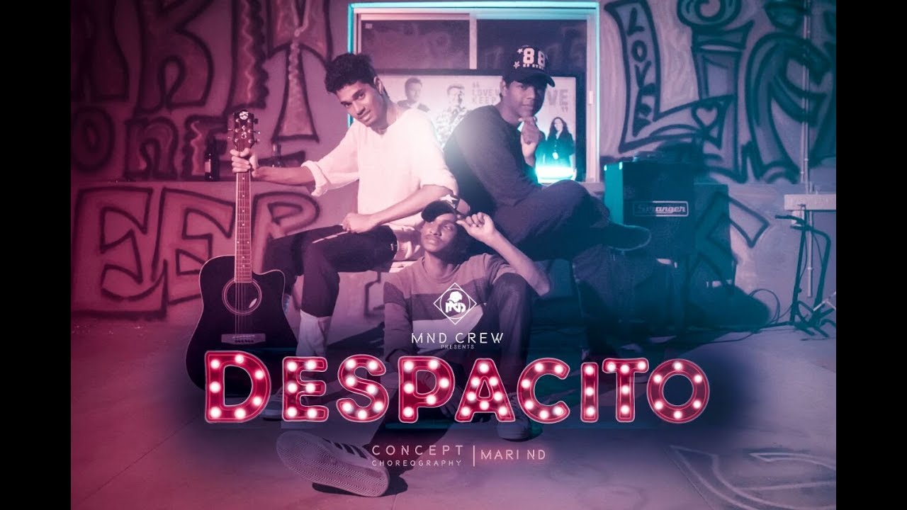 Luis Fonsi - Despacito ft.Daddy Yankee | MND Crew | Mari ND Choreography