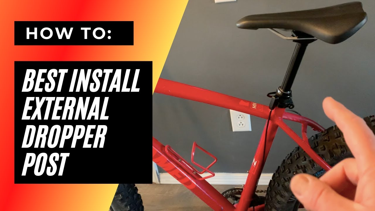 Best Way To Install External Dropper Post- PNW Cascade