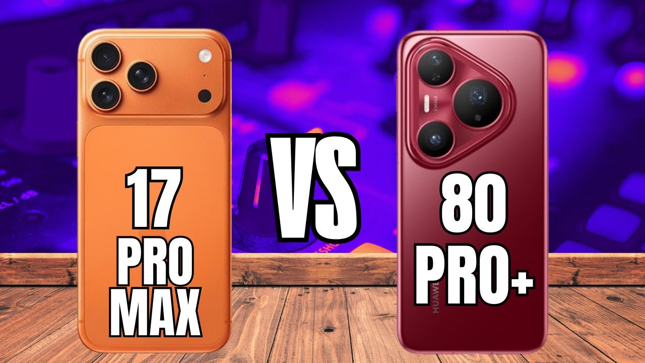 iPhone 17 Pro Max vs Huawei Pura 80 Pro+ &mdash; 2025 Flagship Showdown!