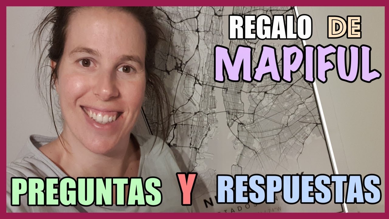 PREGUNTAS Y RESPUESTAS + REGALO MAPIFUL