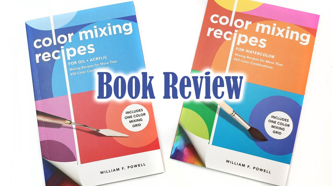 Color Mixing Recipes Books for Watercolour, Oil and Acrylic - Review & Unexpected Painting!