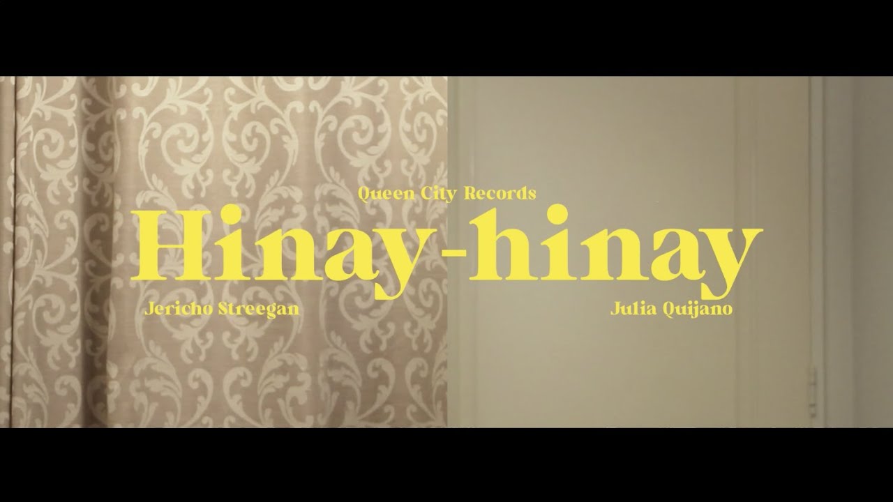 Hinay-Hinay  (Official Music Video) - Jericho Streegan ft. Julia Quijano