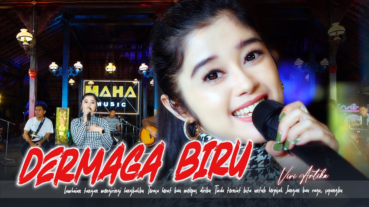 VIVI ARTIKA - DERMAGA BIRU (OFFICIAL MUSIC LIVE) MAHA MUSIC