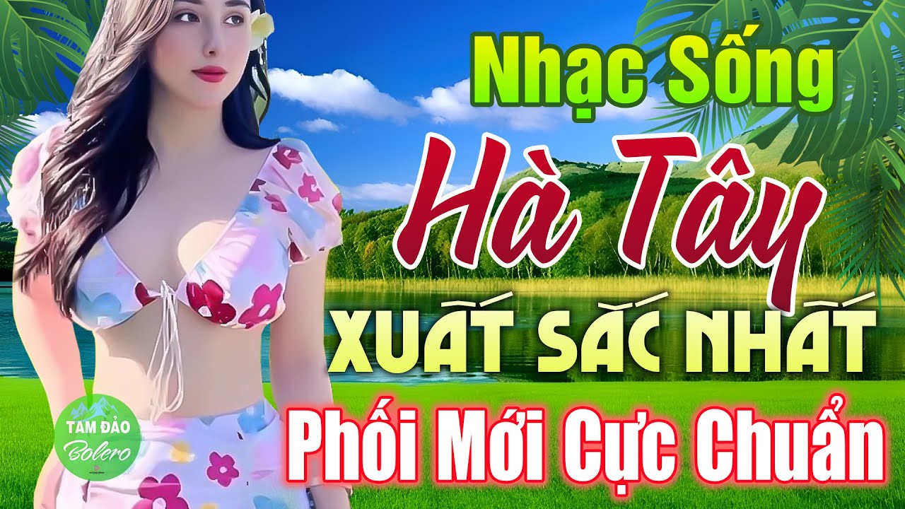 LK Nhạc Sống Thôn Quê XUẤT SẮC NHẤT 2024✔️Mở Loa Hết Cỡ LK Nhạc Sống Hà Tây Gái Xinh Phê Bất Hủ 2024