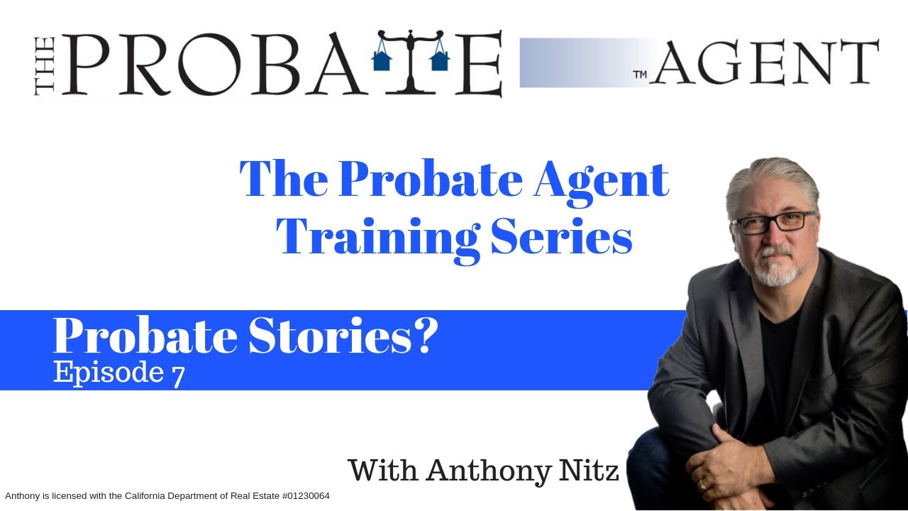 Probate Makes For Good Stories - Probate Training - The Probate Agent