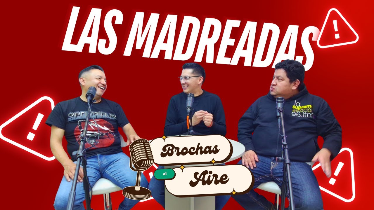 BROCHAS AL AIRE Las Madreadas