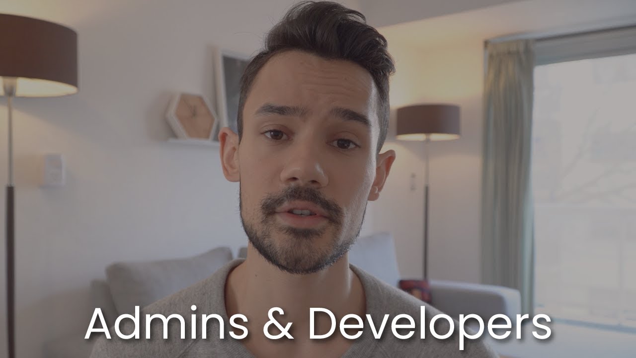 Admins vs Developers